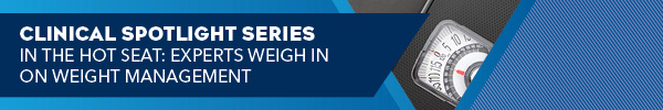 In the Hot Seat: Experts Weigh In on Weight Management