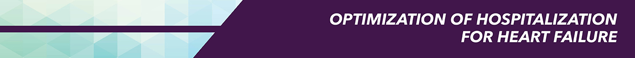 Optimization of Hospitalization for Heart Failure