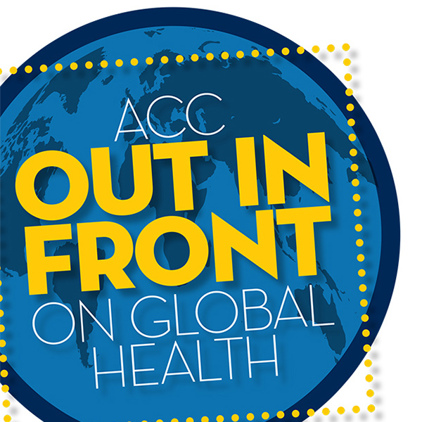 ACC Out in Front on Global Health