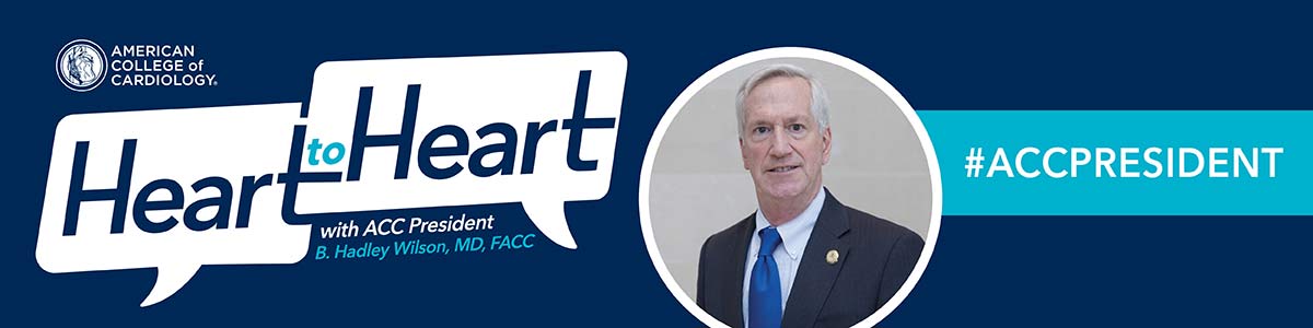 ACC President Series | Heart-to-Heart