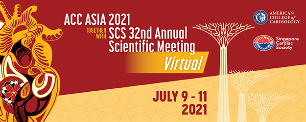 ACC Asia 2021 Together With SCS 32nd Annual Scientific Meeting
