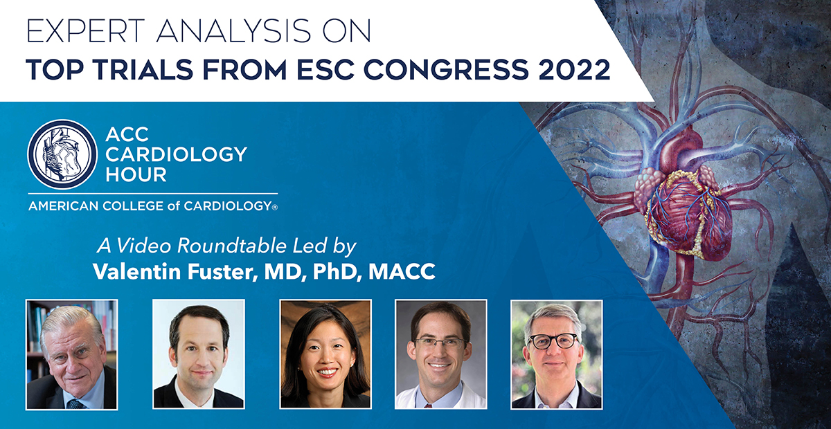 ACC Cardiology Hour | ESC Congress 2022