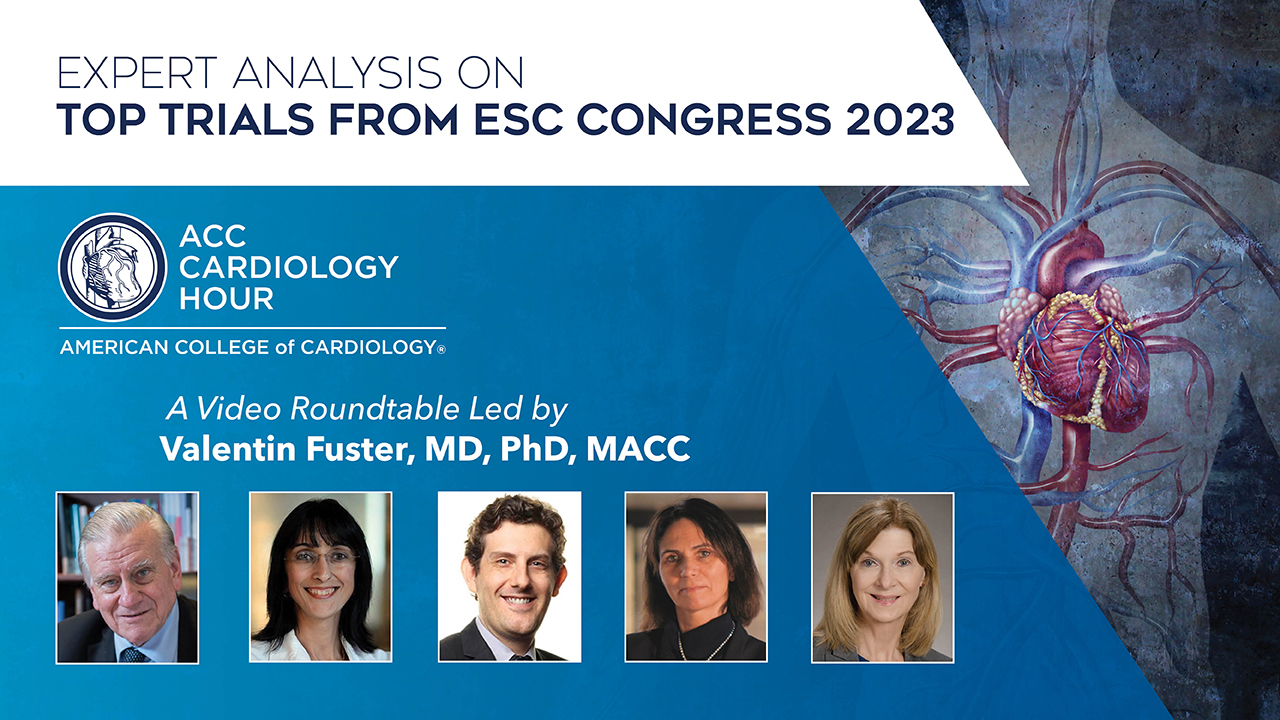 ACC Cardiology Hour | ESC Congress 2023