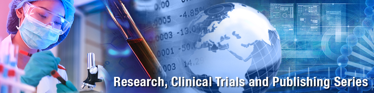 Research, Clinical Trials and Publishing Series