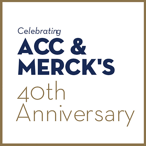 Celebrating ACC and Merck's 40th Anniversary