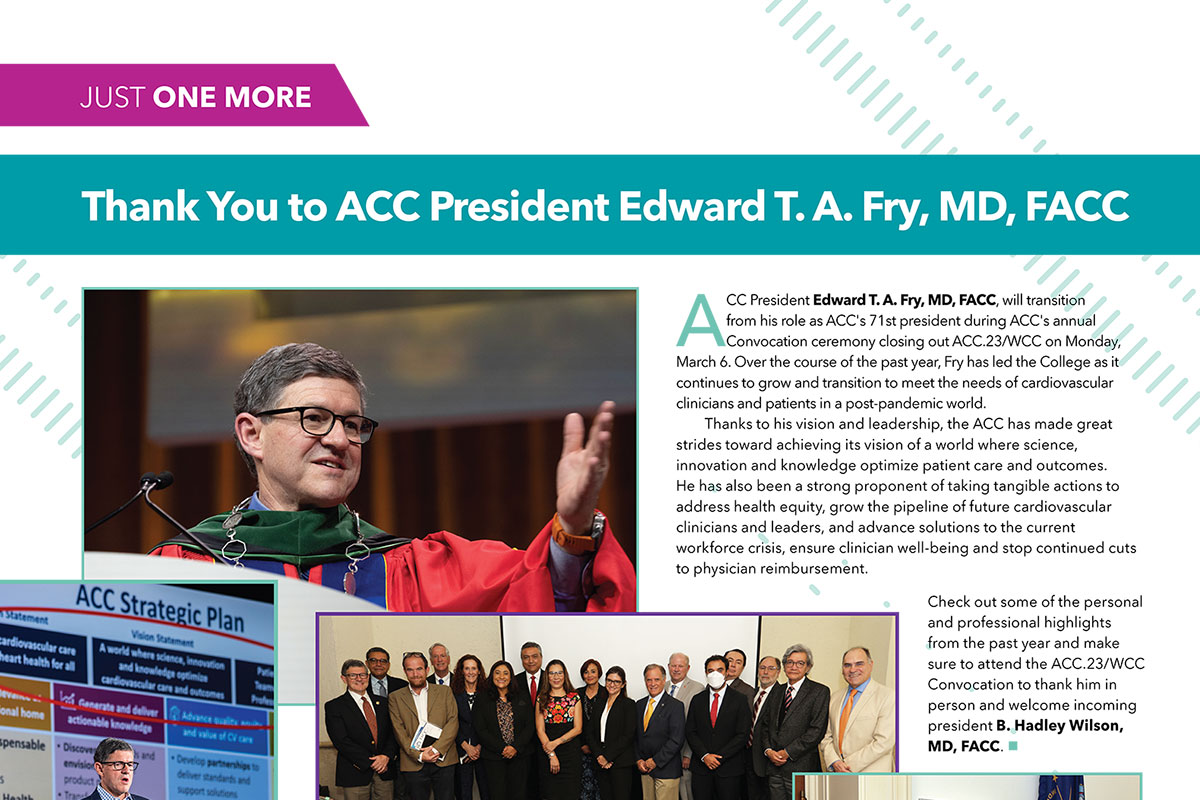 Just One More | Thank You to ACC President Edward T. A. Fry, MD, FACC
