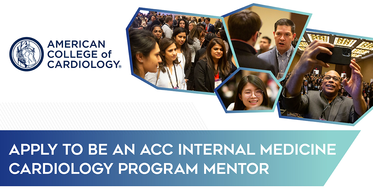 Guide The Next Generation of Cardiologists: Call For Internal Medicine Cardiology Program Mentors