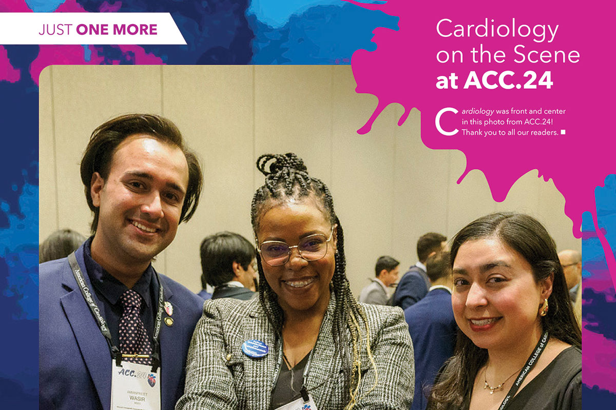 Just One More Cardiology on the Scene at ACC.24