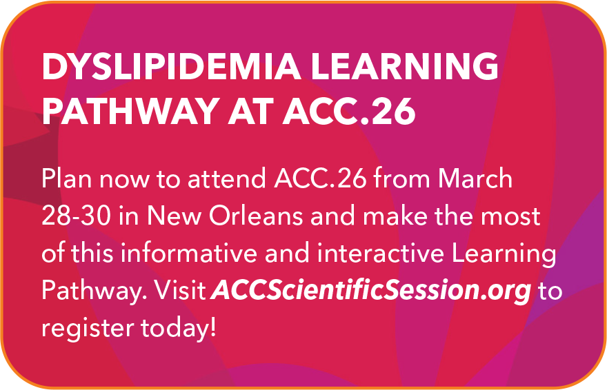 Dyslipidemia Learning Pathway at ACC.26
