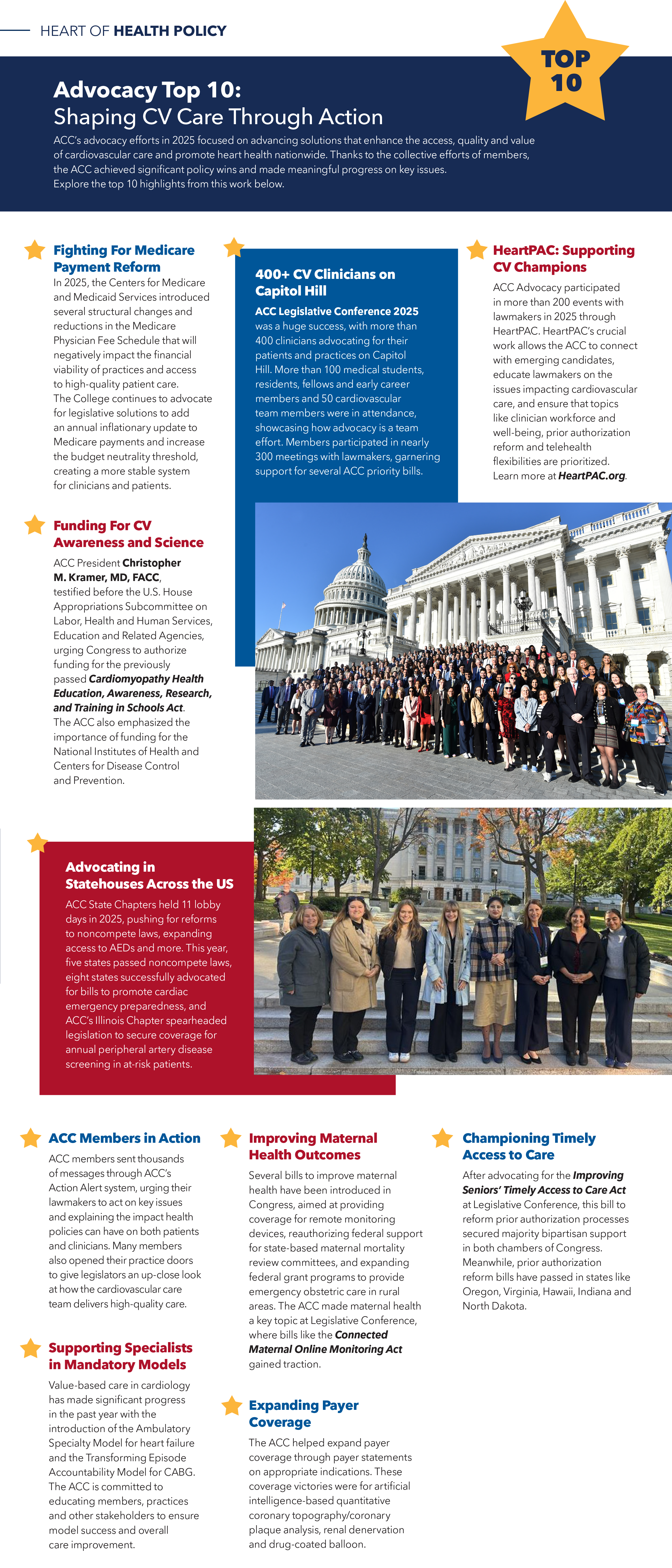 ACC's advocacy efforts in 2025 focused on advancing solutions that enhance the access, quality and value of cardiovascular care and promote heart health nationwide. Thanks to the collective efforts of members, the ACC achieved significant policy wins and made meaningful progress on key issues.