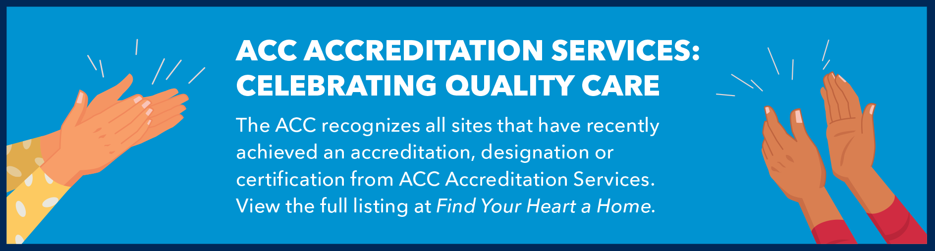 ACC Accreditation Services: Celebrating Quality Care